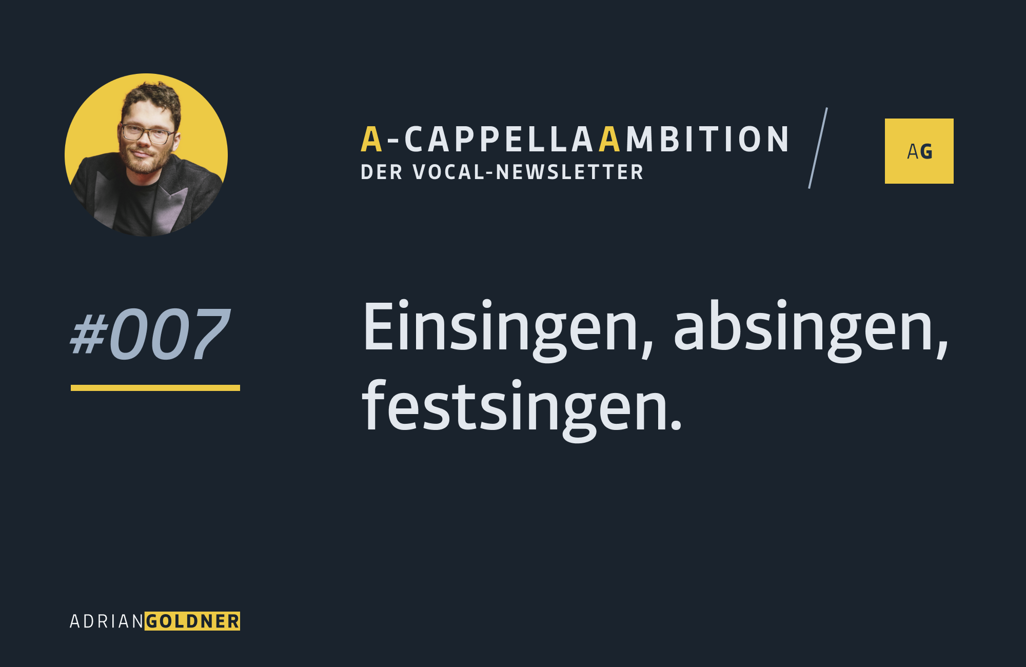 Einsingen, absingen, festsingen
